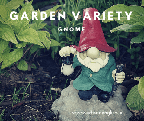 Garden Variety の意味 使い方 Artisanenglish Jp ネイティブの英語