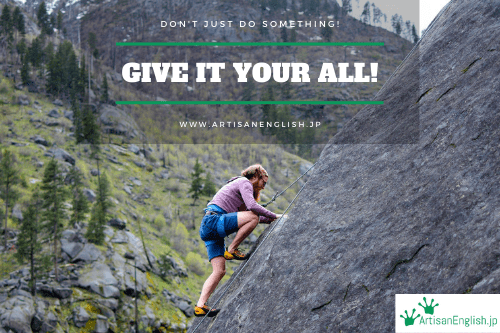 Give your all
