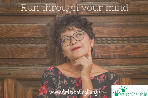 Run through your mind