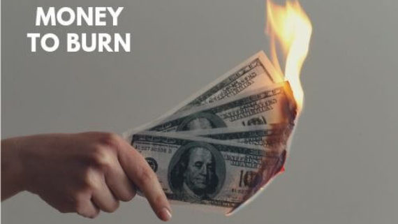 Money To Burn の意味 使い方 Artisanenglish Jp 英会話