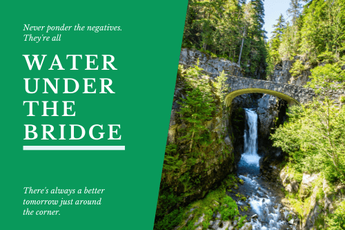 Water under the bridge