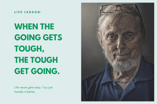 When the going gets tough…