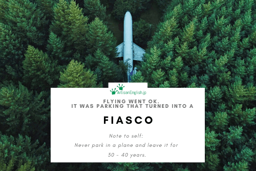 Fiasco