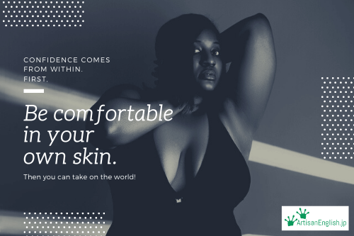 Comfortable in your own skin