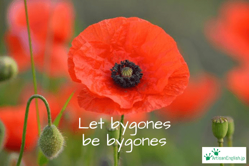 Let bygones be bygones