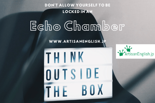 Echo chamber