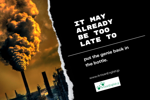 Put the genie back in the bottle