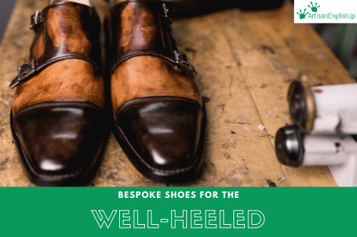 Well-heeled