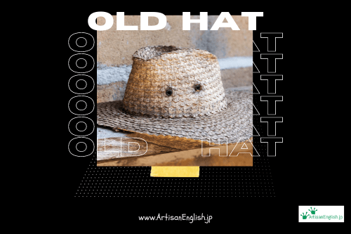 Old hat