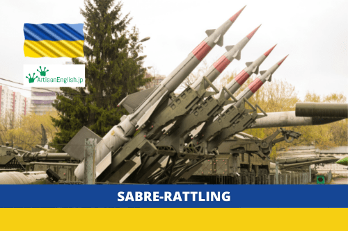 Sabre-rattling