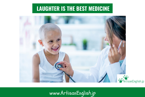Laughter is the best medicine
