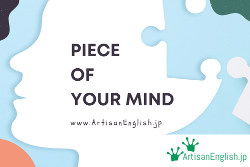 Thursday, 2024- 1-18, Phrase: Piece of your mind