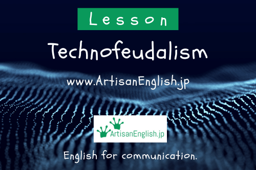2024-4 (1) Technofeudalism