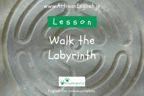2024-7 (2) Walk the Labyrinth