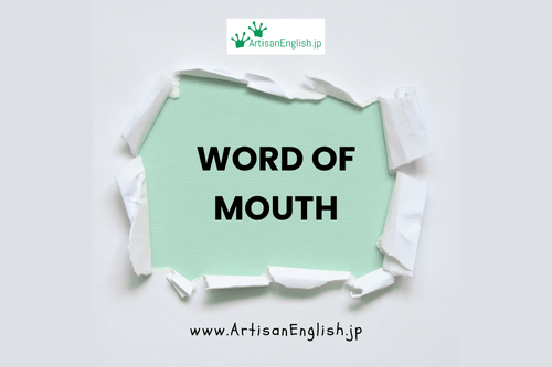 Word of mouth
