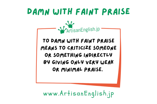 Damn with faint praise