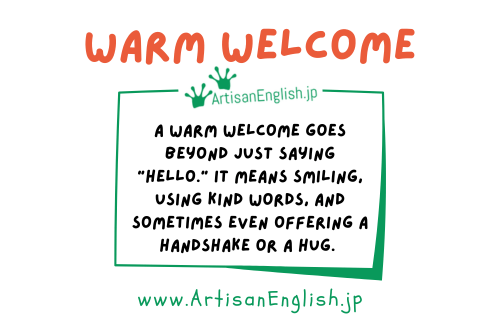 Warm welcome