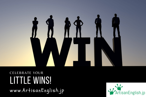 A little win is a small, positive step forward such as learning a new word, or making your bed. They give a sense of accomplishment and keep us moving toward our goals.