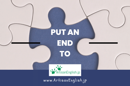 Put an end to